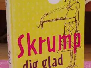Skrump dig glad af Charlotte Hartvig
