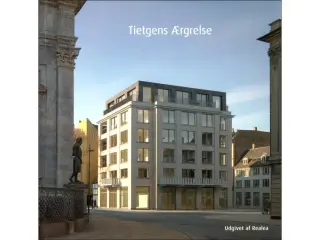 Tietgens Ærgrelse