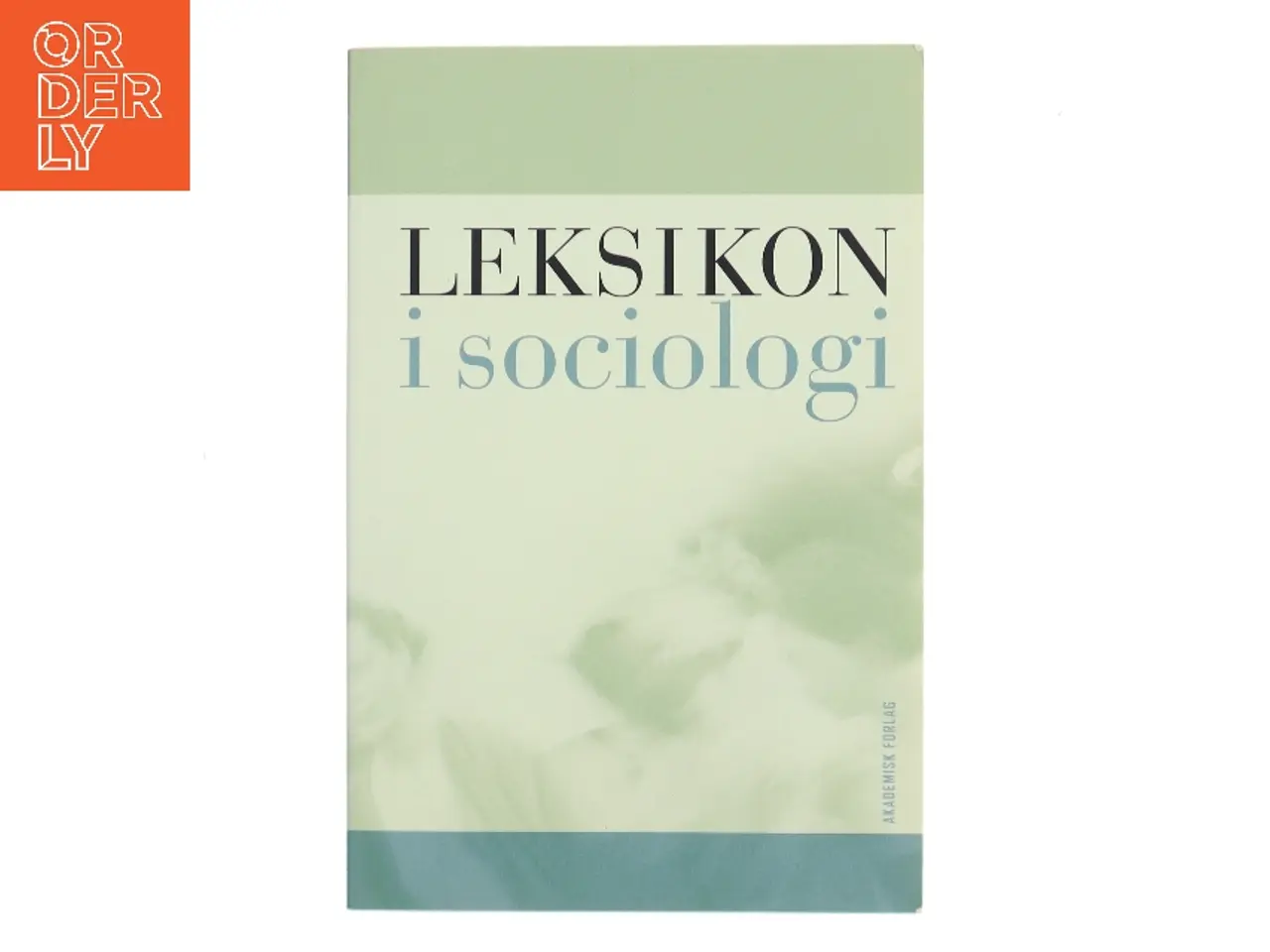 Billede 1 - Leksikon i sociologi (Bog)