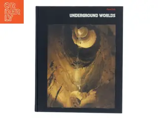 Underground Worlds af <Bogørs forfattere< (Bog)