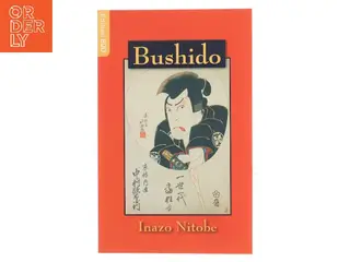 Bushido : Japans sjæl af Inazō Nitobe (Bog)