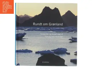 Rundt om Grønland : fotografier og fortællinger af John Andersen (f. 1943-06-30) (Bog)