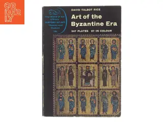 Art of the Byzantine Era af David Talbot Rice (Bog)