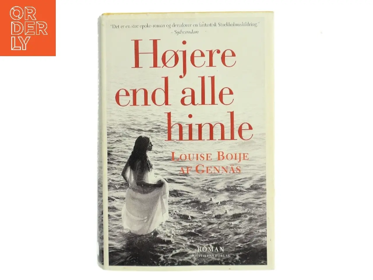 Billede 1 - Højere end alle himle : roman af Louise Boije af Gennäs (Bog)