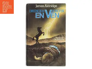Drengen som fik en ven af James Aldridge (Bog)