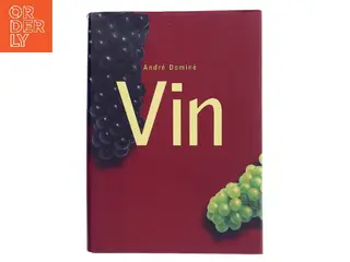 Vin af André Dominé (Bog)