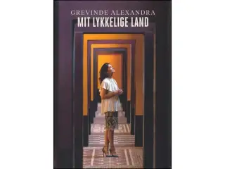 Grevinde Alexandra - Mit lykkelige Land