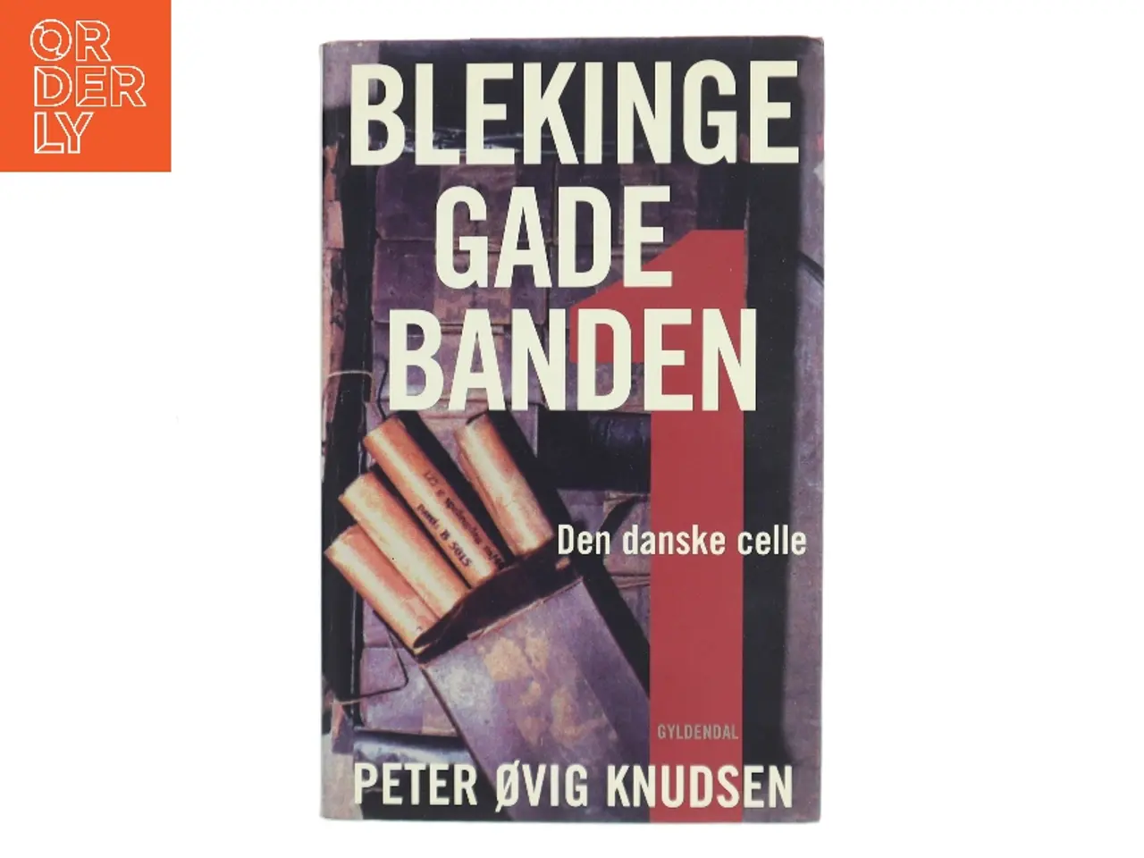 Billede 1 - Blekingegadebanden 1 af Peter Øvig Knudsen (Bog)
