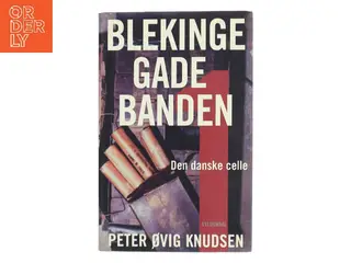 Blekingegadebanden 1 af Peter Øvig Knudsen (Bog)