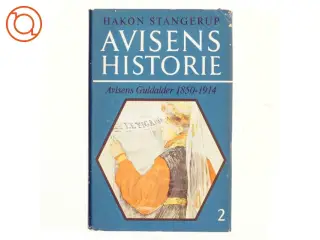 Avisens historie 2 af Hakon Stangerup (bog)