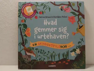 Carron Brown:Hvad gemmer sig i urtehaven. 2019