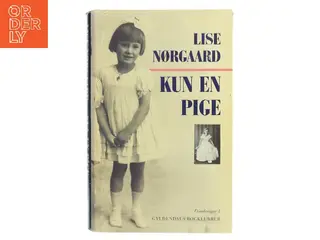 Kun en pige af Lise Nørgaard (Bog)