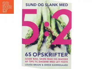 Sund og slank med 5:2 – 65 opskrifter fra Politikens Forlag (Bog)