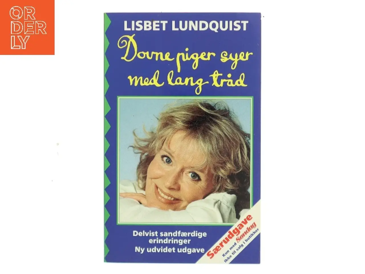 Billede 1 - Dovne piger syer med lang tråd af Lisbet Lundquist (Bog)