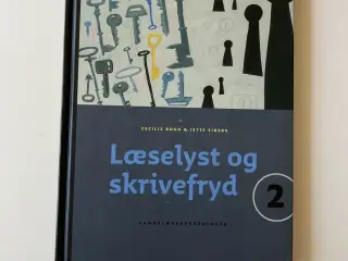 Læselyst og skrivefryd. Bind 2. Af Cecilie Bogh,
