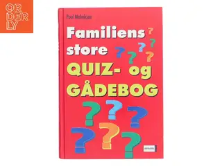 Familiens store quiz- og gådebog af Poul Malmkjær (Bog)