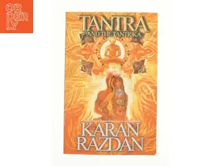 Tantra and the tantrika af Karan Razdan (Bog)