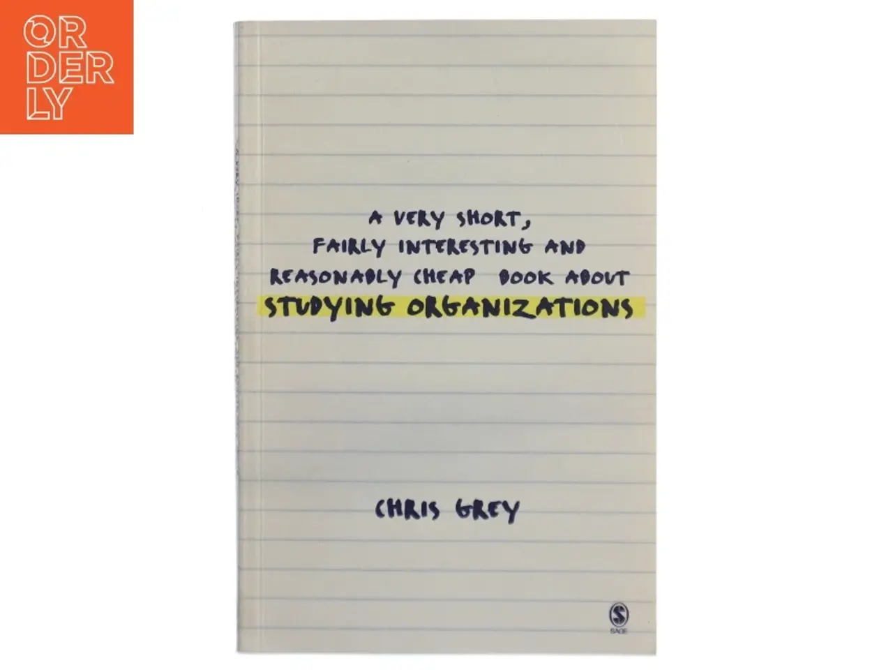 Billede 1 - A very short, fairly interesting and reasonably cheap book about studying organizations (Bog)
