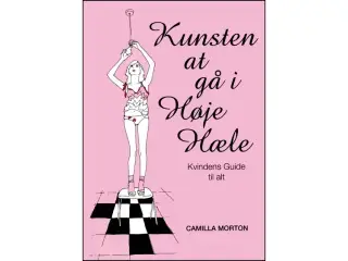Kunsten at gå i Høje Hæle