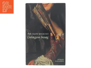 Livlaegens Besog: Roman (Danish Edition) af Per Olov Enquist (Bog)