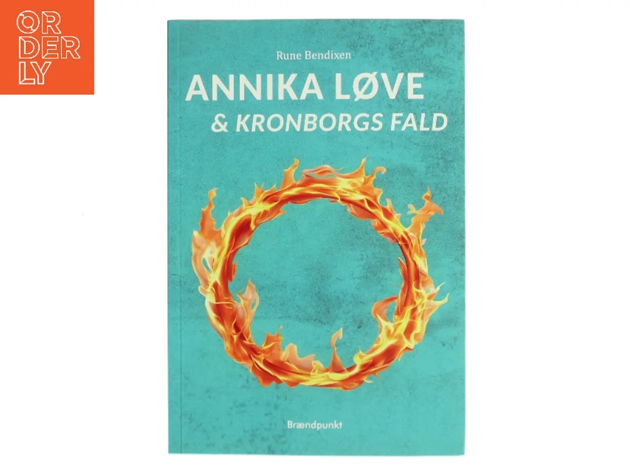 Billede 1 - Annika Løve & Kronborgs fald af Rune Bendixen (Bog)