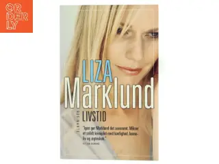 Livstid : krimi af Liza Marklund (Bog)