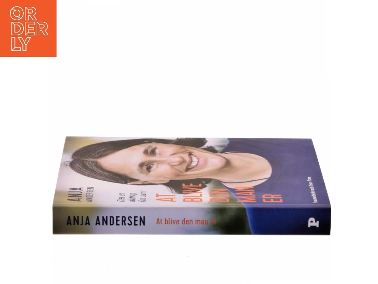 Billede 2 - Det er aldrig for sent at blive den man er (Bog)