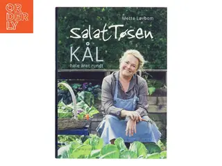SalatTøsen - kål hele året rundt : de lette, de fyldige, de festlige, de hurtige af Mette Løvbom (Bog)