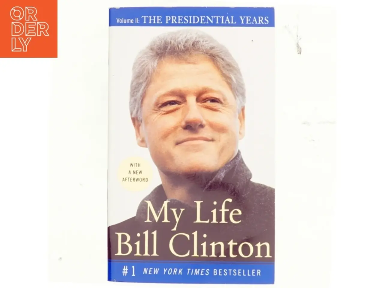 Billede 1 - My life, Bill Clinton