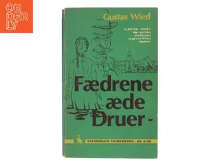 Fædrene æde Druer af Gustav Wied (Bog)