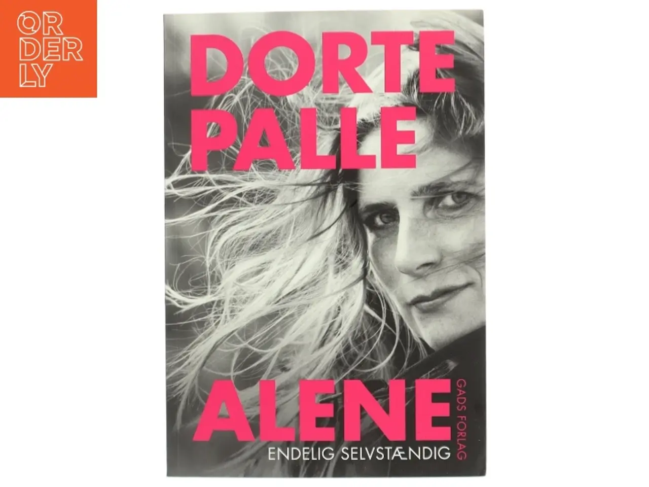 Billede 1 - Dorte Palle alene : endelig selvstændig af Dorte Palle Jørgensen (Bog)