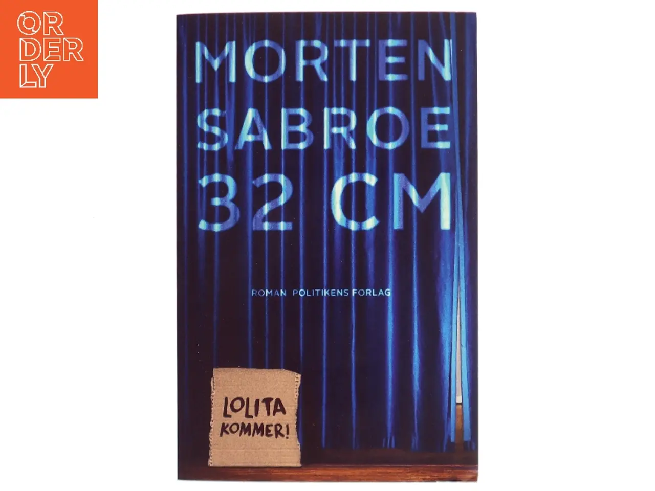 Billede 1 - 32 centimeter : (Kald mig Al) af Morten Sabroe (Bog)