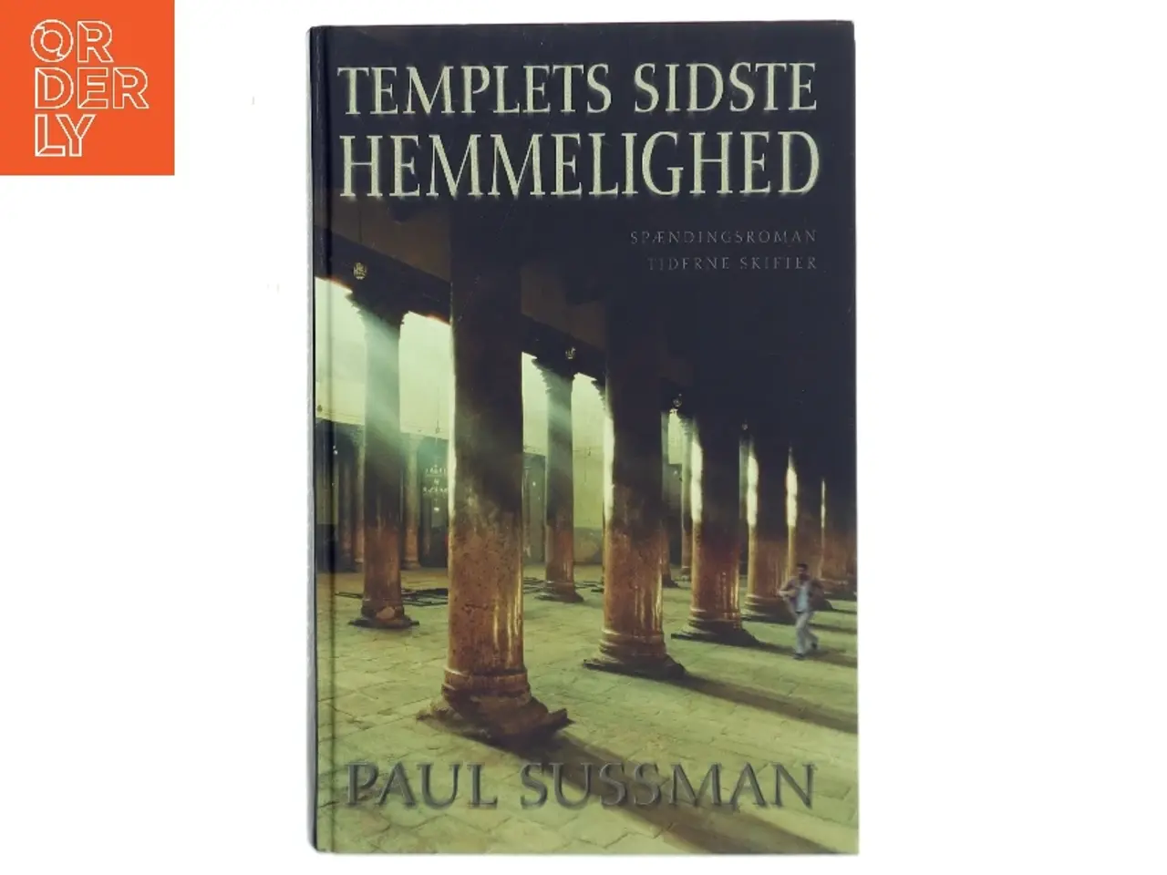 Billede 1 - Templets sidste hemmelighed af Paul Sussman (Bog)
