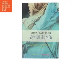 Som du ser mig af Cora Carmack (Bog)