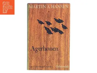 Agerhønen af Martin A. Hansen (Bog)