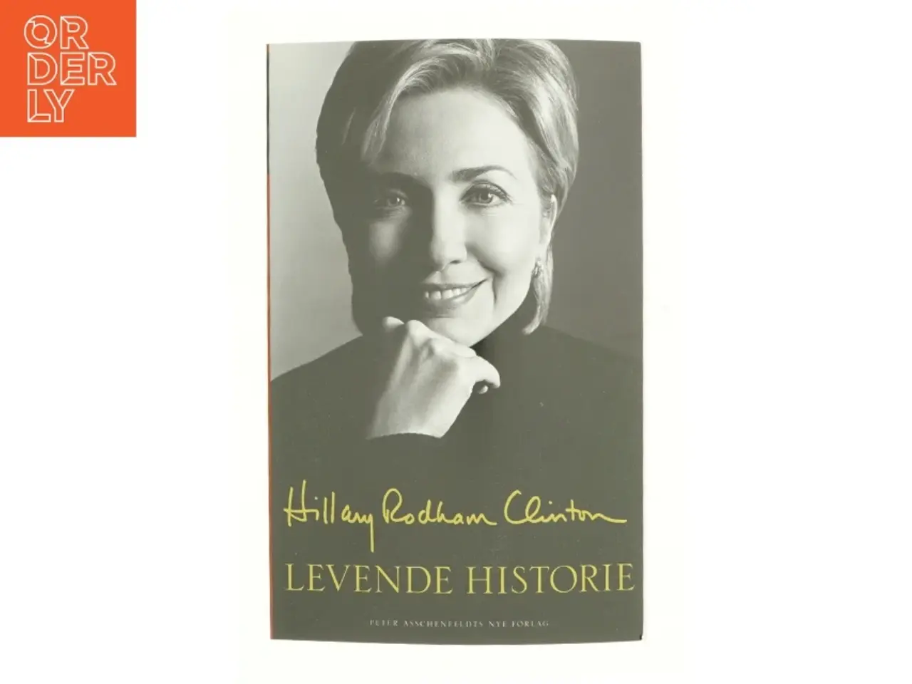 Billede 1 - Levende historie af Hillary Rodham Clinton (Bog)