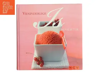 Vidunderlige isdesserter af Silvia Woinoff (Bog)