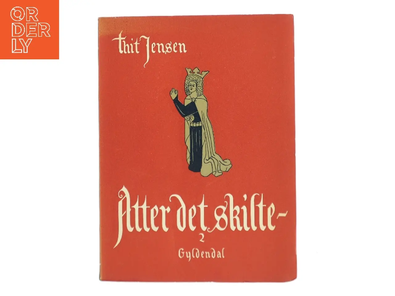 Billede 1 - Atter det skilte 2 af Thit Jensen (Bog)