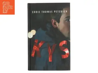 Kys : roman af Eddie Thomas Petersen (f. 1951) (Bog)