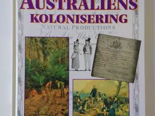 Australiens kolonisering - fra koloni til nation