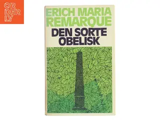 Den sorte obelisk af Erich Maria Remarque (Bog)