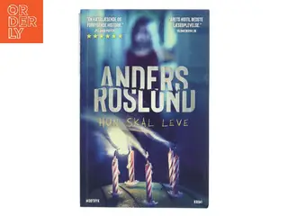 Hun skal leve af Anders Roslund (Bog)