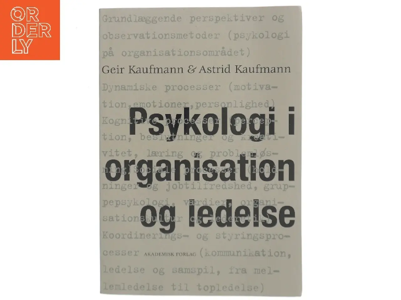 Billede 1 - Psykologi i organisation og ledelse (Bog)