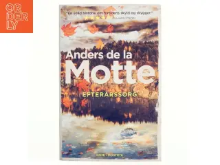 Efterårssorg af Anders De la Motte (Bog)