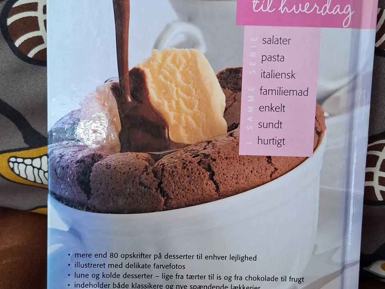 Billede 3 - Nemt til hverdag - desserter