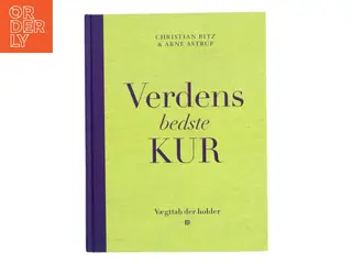 Verdens bedste kur : vægttab der holder af Christian Bitz (Bog)