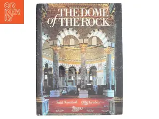The Dome of the Rock af Said Nuseibeh, Oleg Grabar (Bog)