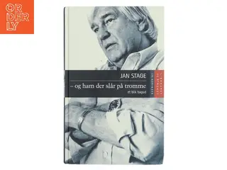 Og ham der slår på tromme af Jan Stage (f. 1937) (Bog)