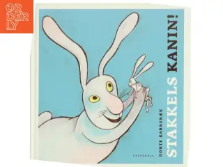 Stakkels kanin af Dorte Karrebæk (Bog)