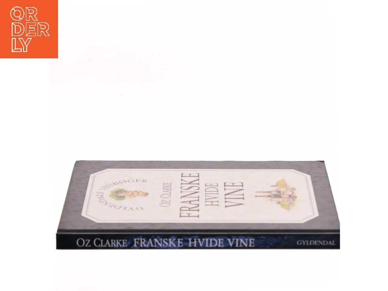 Billede 2 - Franske hvide vine af Oz Clarke (Bog)